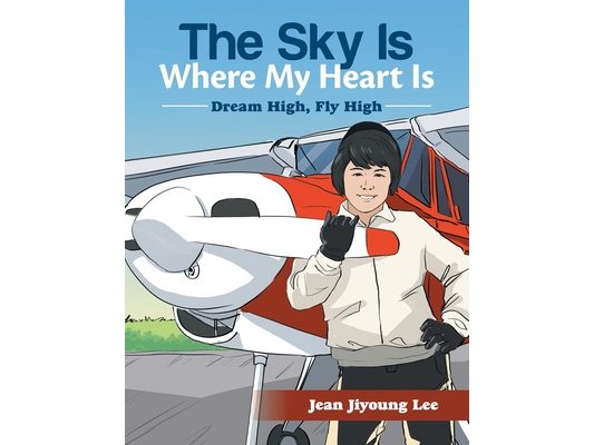 The Sky Is Where My Heart Is: Dream High, Fly High