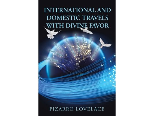 International and Domestic Travels with Divine Favor