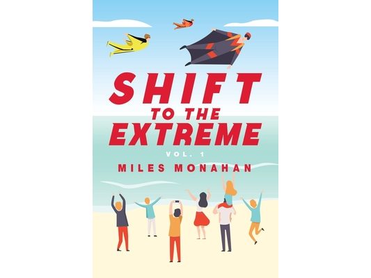 Shift to the Extreme: Vol. 1