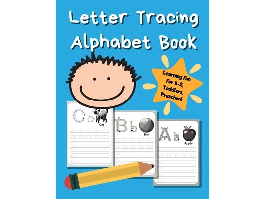 Letter Tracing Alphabet Book: ABC Learning Book for Kids - Toddlers, Preschool, K-2 - Sky Blue