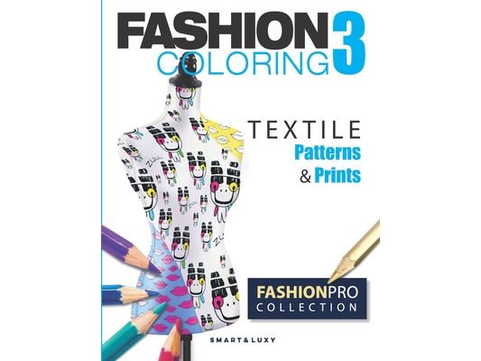 Fashion Coloring 3: TEXTILE Patterns & Prints