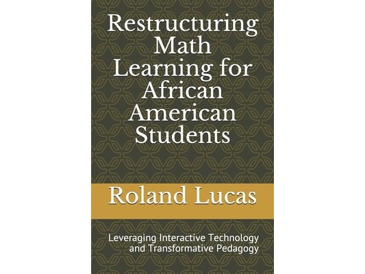 Restructuring Math Learning for African American Students