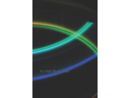 Fly High Music Book: Music Manuscript