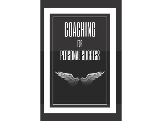 Coaching for Personal Success: Train your mind and your skills!