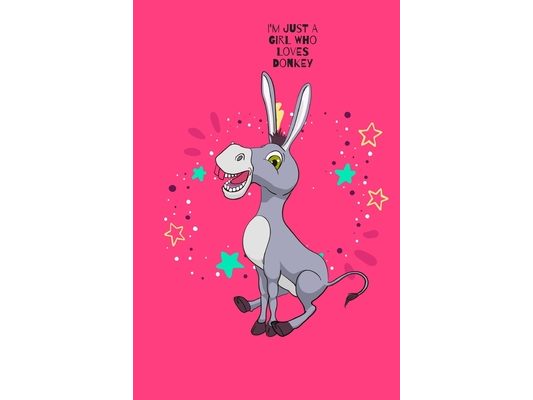 I'm Just A Girl Who Loves Donkey