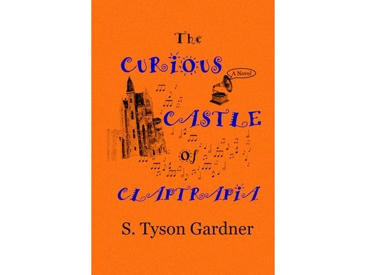 The Curious Castle of Claptrapia