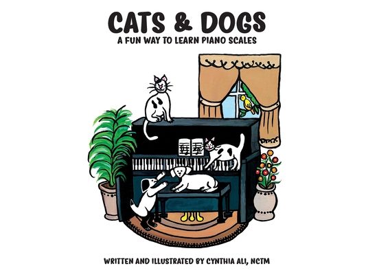 Cats & Dogs: A Fun Way to Learn Piano Scales