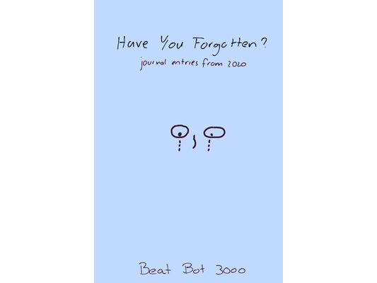 Have You Forgotten: journal entries from 2020