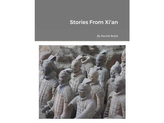 Stories From Xi'an