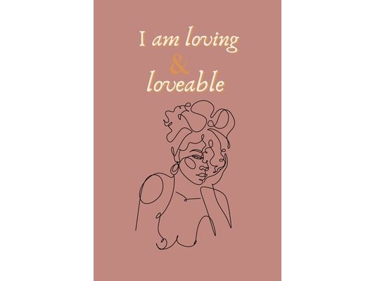 I am loving & loveable affirming bullet (dot) journal: affirmation, african american women inspired self care bullet journal