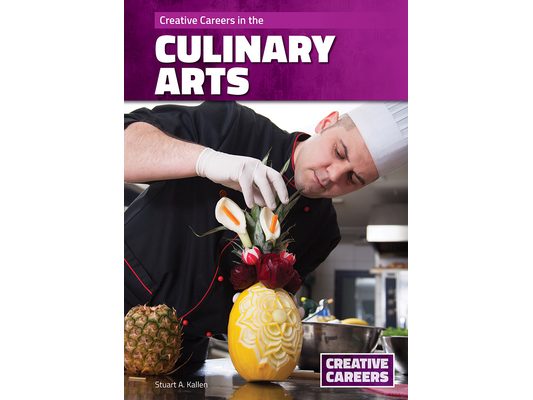 Creative Careers in the Culinary Arts