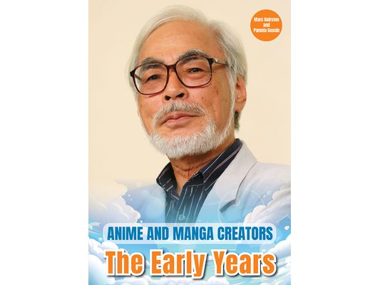 Anime and Manga Creators: The Early Years