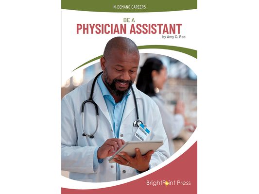 Be a Physician Assistant