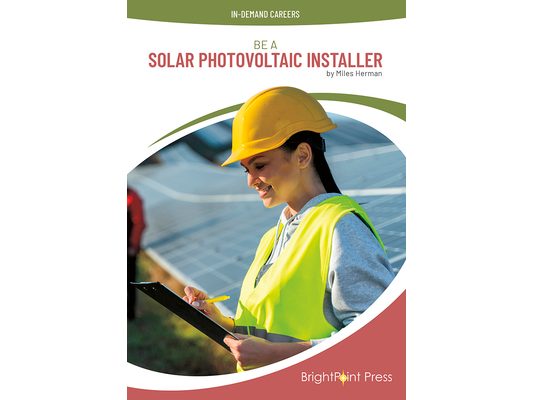 Be a Solar Photovoltaic Installer
