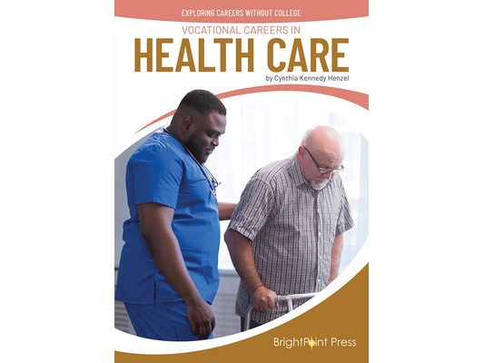 Vocational Careers in Health Care
