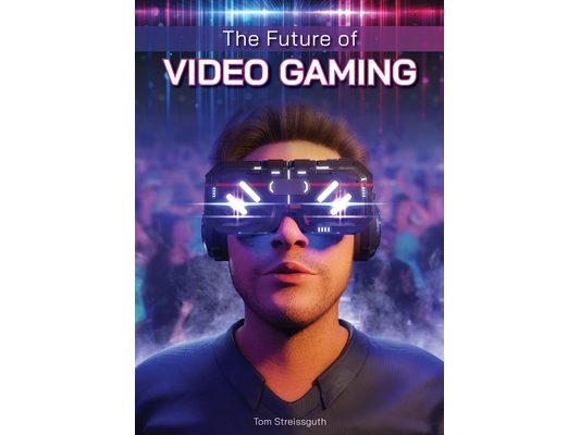 The Future of Video Gaming