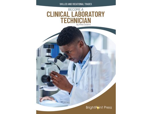 Become a Clinical Laboratory Technician