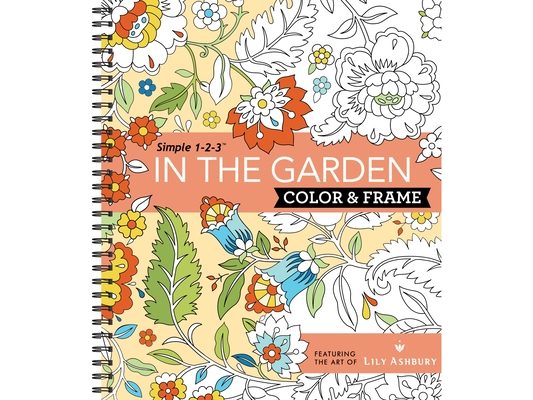 Color & Frame - In the Garden (Adult Coloring Book)