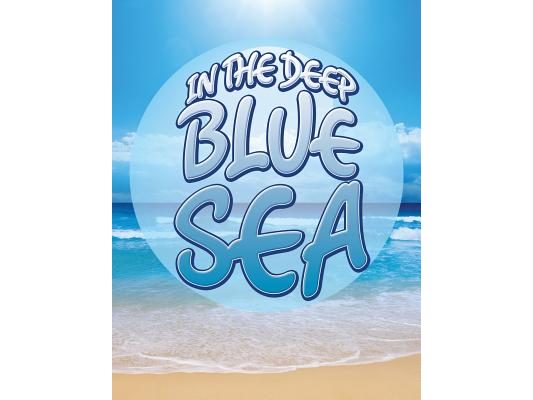 In the Deep Blue Sea
