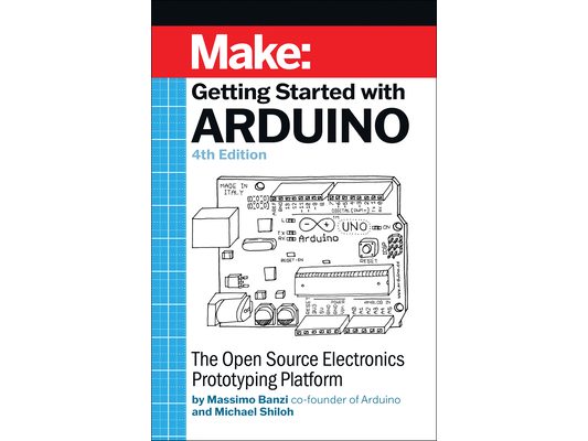 Getting Started with Arduino: The Open Source Electronics Prototyping Platform