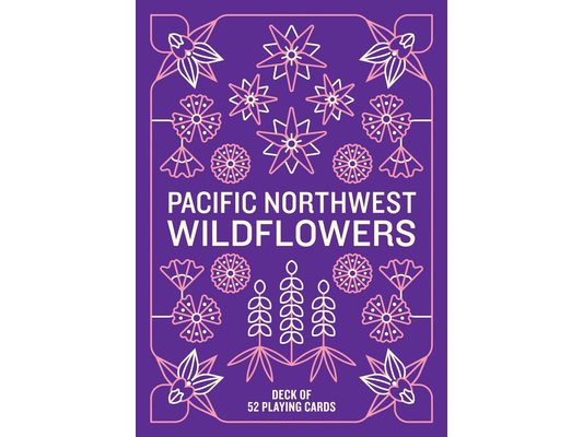 Pacific Northwest Wildflowers Deck: 52 Playing Cards