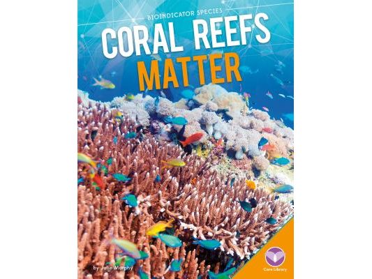 Coral Reefs Matter