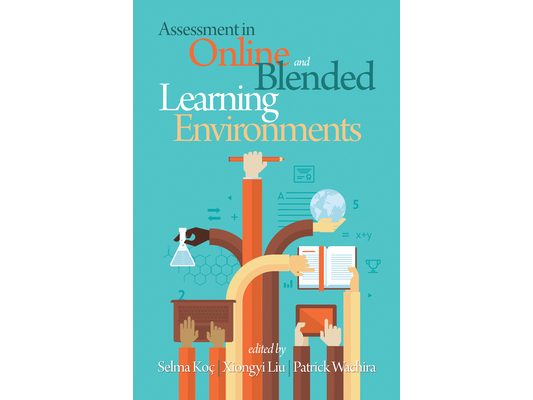 Assessment in Online and Blended Learning Environments