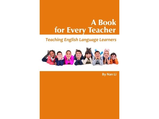 A Book for Every Teacher: Teaching English Language Learners