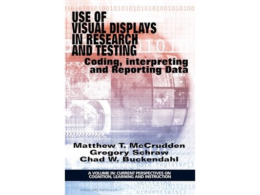 Use of Visual Displays in Research and Testing: Coding, Interpreting, and Reporting Data