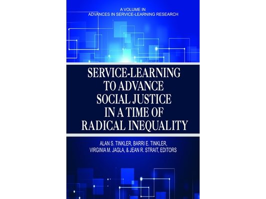 Service-Learning to Advance Social Justice in a Time of Radical Inequality