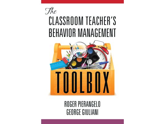 The Classroom Teacher's Behavior Management Toolbox