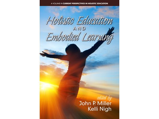 Holistic Education and Embodied Learning