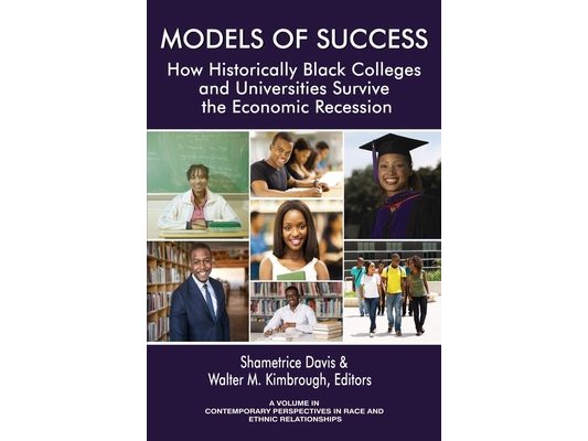 Models of Success: How Historically Black Colleges and Universities Survive the Economic Recession