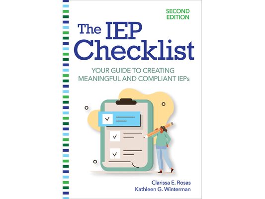 The IEP Checklist: Your Guide to Creating Meaningful and Compliant IEPs
