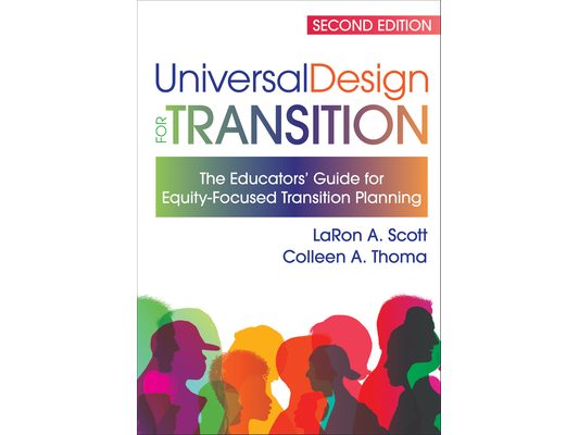 Universal Design for Transition: The Educators' Guide for Equity-Focused Transition Planning
