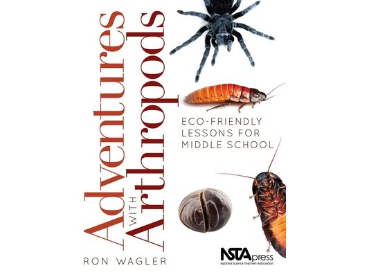 Adventures with Arthropods: Eco-Friendly Lessons for Middle School