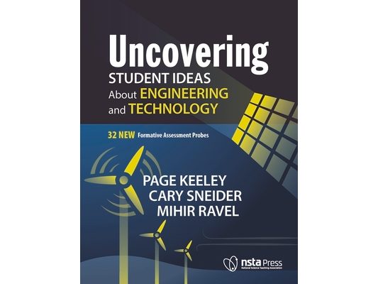 Uncovering Student Ideas about Engineering and Technology: 32 New Formative Assessment Probes