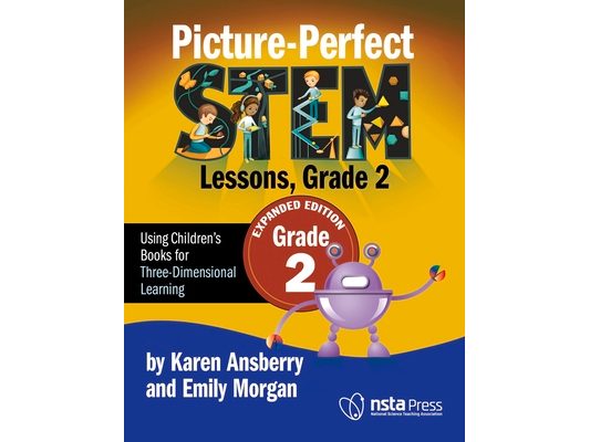 Picture-Perfect Stem Lessons, Grade 2: Expanded Edition
