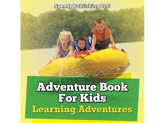Adventure Book For Kids: Learning Adventures