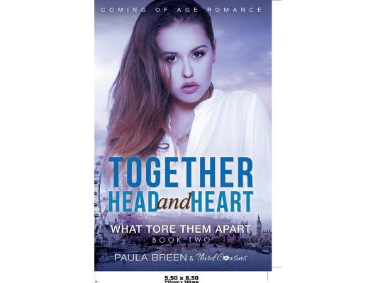 Together Head and Heart - What Tore Them Apart (Book 2) Coming of Age Romance