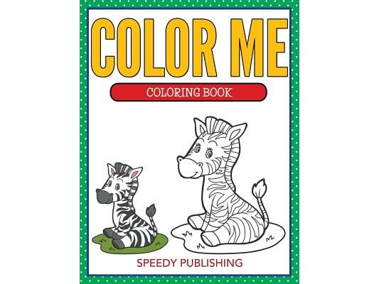 Color Me Coloring Book