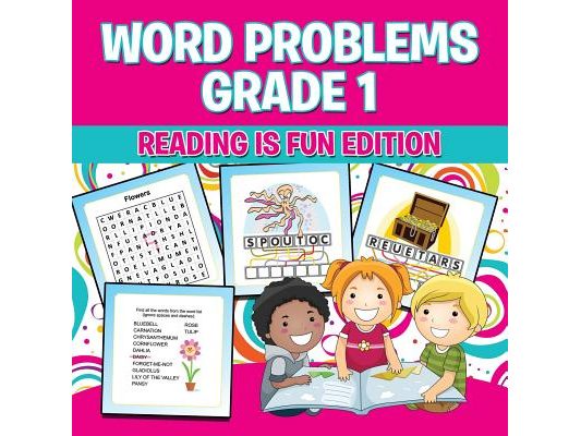 Word Problems Grade 1: Reading Is Fun Edition