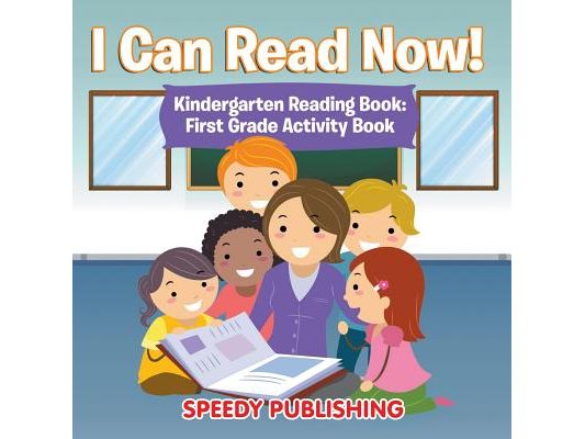 I Can Read Now! Kindergarten Reading Book