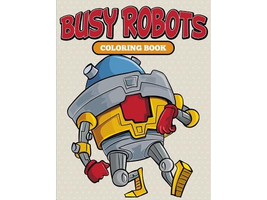 Busy Robots Coloring Book