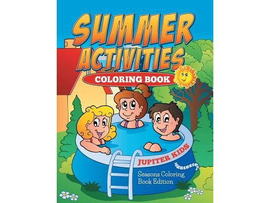 Summer Activities Coloring Book: Seasons Coloring Book Edition