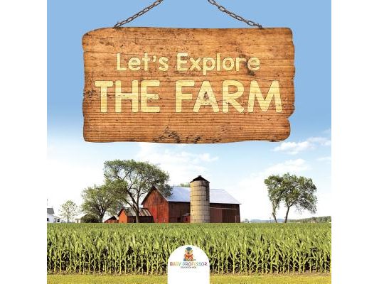 Let's Explore the Farm