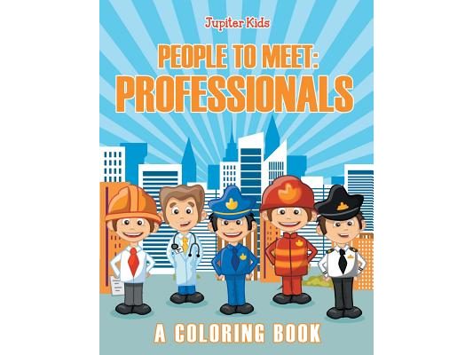 People to Meet: Professionals (A Coloring Book)