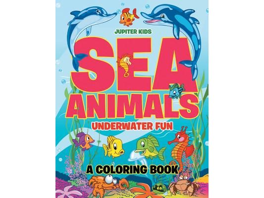 Sea Animals Underwater Fun Coloring Book