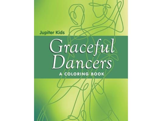 Graceful Dancers (A Coloring Book)