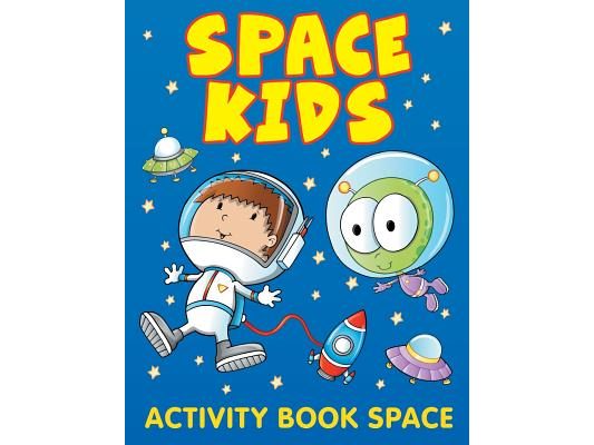 Space Kids: Activity Book Space